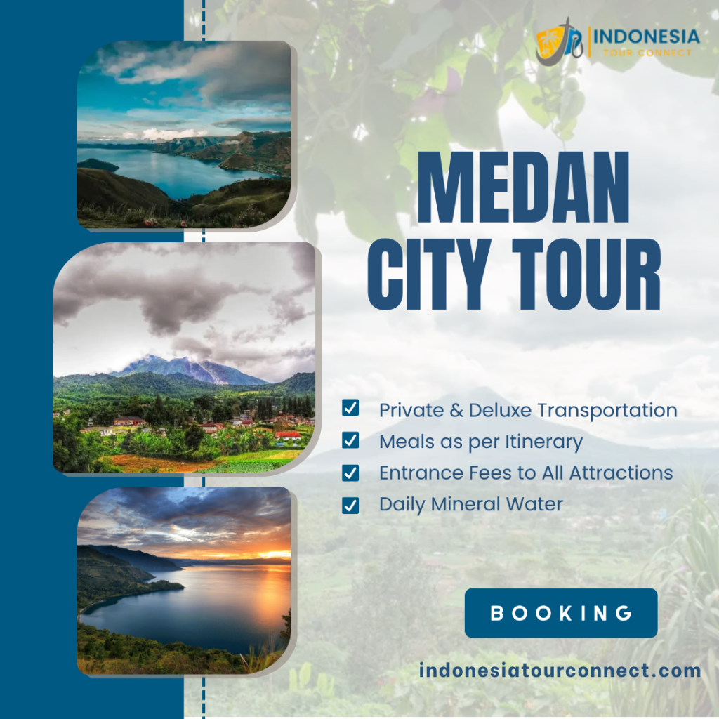 Medan City Tour