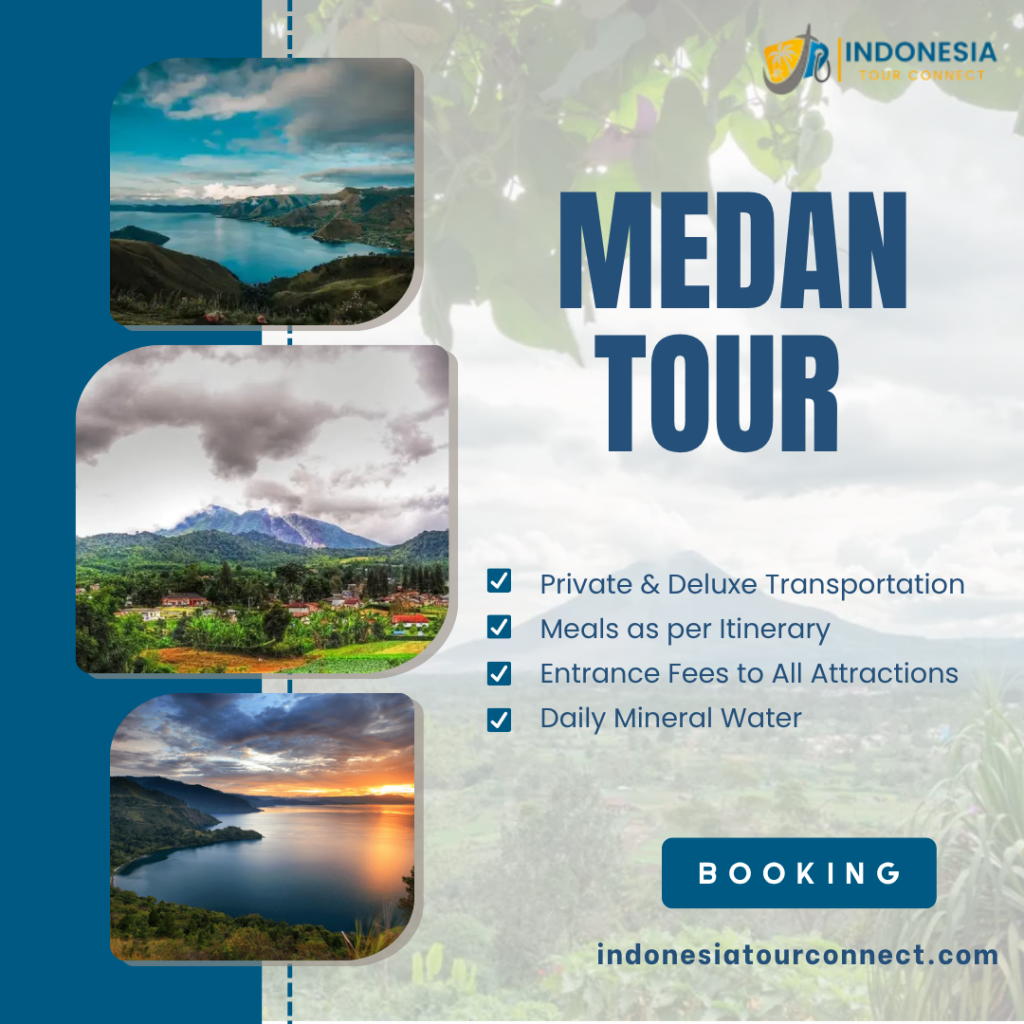 Medan Tour