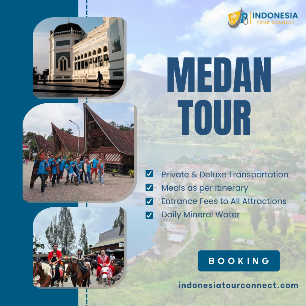 Medan Tour