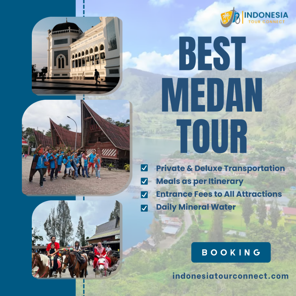 Best Medan Tour